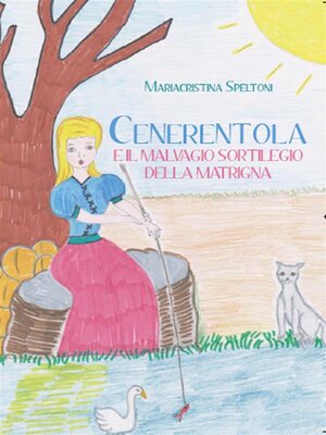cover image of Cenerentola e il malvagio sortilegio della matrigna